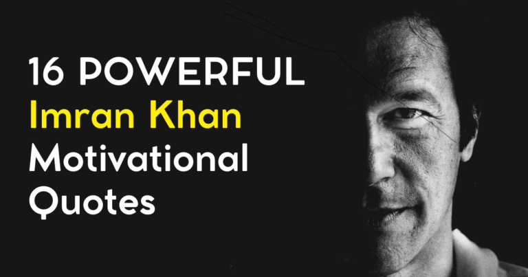 Imran Khan’s Motivational Quotes